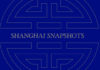 “Shanghai Snapshots” ofrece un acercamiento muy real de cómo se vive en esta inigualable ciudad
