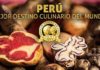 Perú, el mejor destino gastronómico del mundo