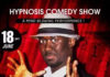 Comedy Hypnosis Show: STEVE SAYS